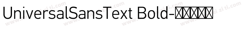 UniversalSansText Bold字体转换